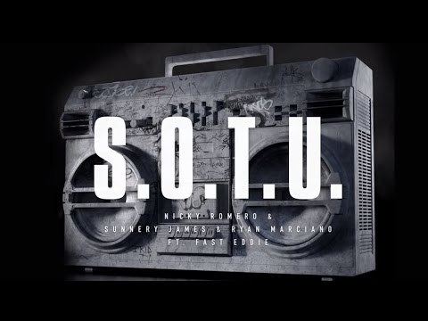 Nicky Romero & Sunnery James & Ryan Marciano ft. Fast Eddie - S.O.T.U (Original Mix)