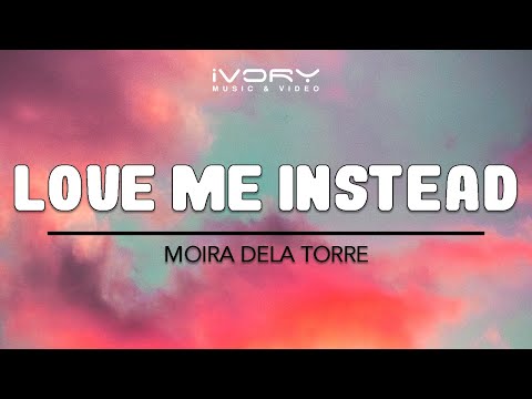 Moira Dela Torre - Love Me Instead (Official Lyric Video)