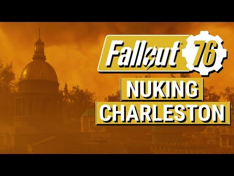 FALLOUT 76: What Happens When You LAUNCH A NUKE in Fallout 76!! (Nuking Downtown Charleston)