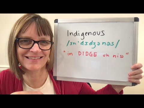 How to Pronounce Indigenous