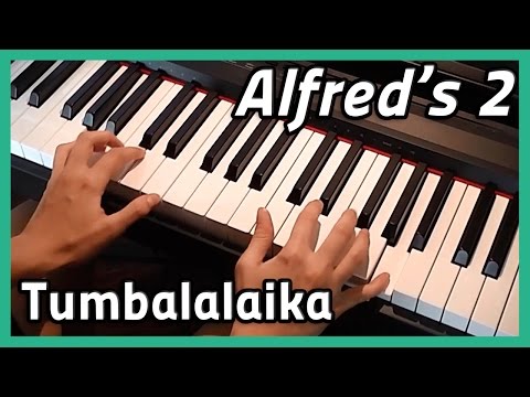 ♪ Tumbalalaika ♪ | Piano | Alfred's 2