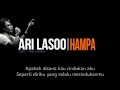 Ari Lasso - Hampa ( Lirik )