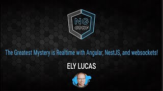 The Greatest Mystery is Realtime with Angular, NestJS, and Websockets!