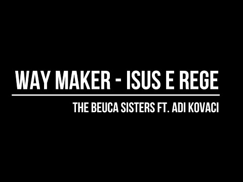 WayMaker - Isus E Rege Medley (EN/RO Version)
