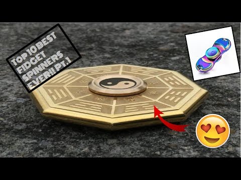 TOP 10 BEST FIDGET SPINNERS EVER!! (Golden Fidget Spinners & More!!!)pt.1