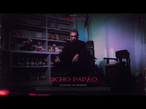 Bicho Papão - k a m a i t a c h i
