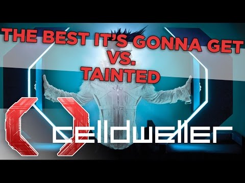 Video thumbnail for The Best It’s Gonna Get vs. Tainted