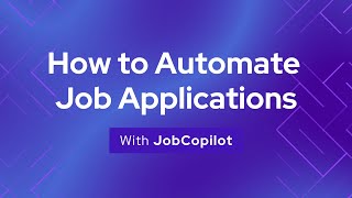 How to Automate Job Applications in 5 Minutes | Step-by-Step JobCopilot Guide