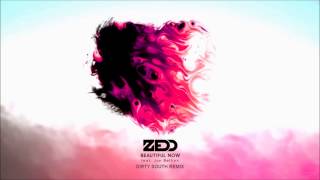 Zedd - Beautiful Now (feat Jon Bellion) Dirty South Remix