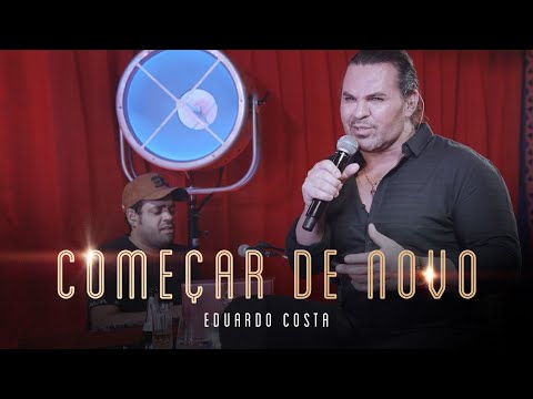 COMEÇAR DE NOVO | Eduardo Costa (LIVE dos Namorados)