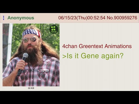 Anon Meets Gene | 4chan Greentext Animations