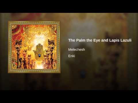 Video thumbnail for The Palm, The Eye and Lapis Lazuli