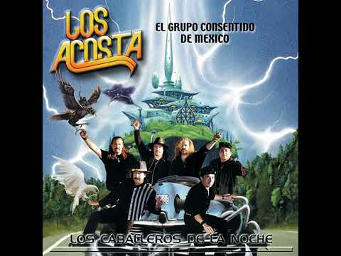 La Ultima Vez - Los Acosta