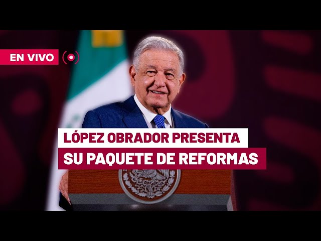 EN VIVO: AMLO presenta su paquete de reformas hoy 5 de febrero de 2024