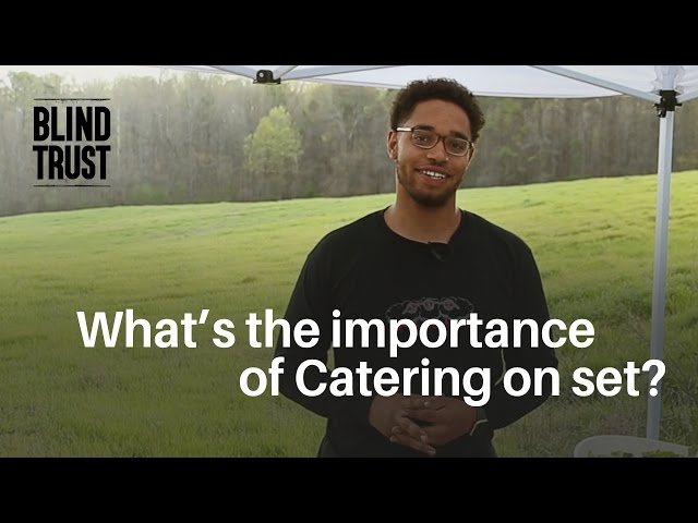 What's the importance of Catering on set?