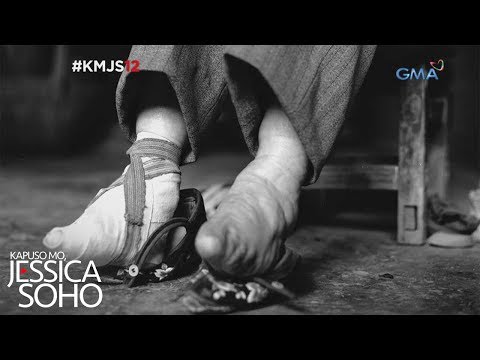 Kapuso Mo, Jessica Soho: Foot binding, ang ipinagbabawal nang tradisyon ng mga Tsino