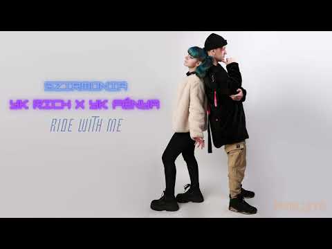 YK Rich x YK Fénya - Ride with me