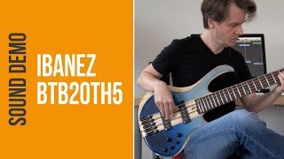 Video thumbnail for Ibanez BTB20TH5 Bass - Sound Demo (no talking) by Bass Bonedo
