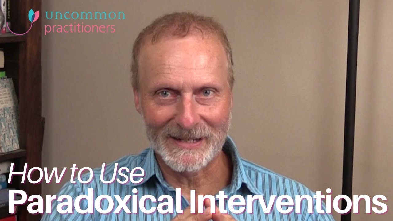 Using Paradoxical Interventions in Therapy