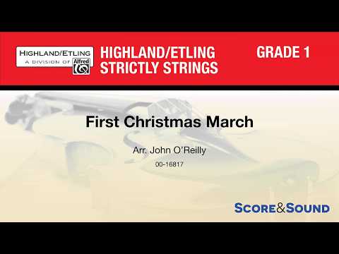 First Christmas March, arr. John O'Reilly – Score & Sound