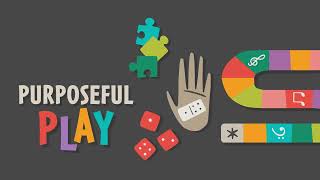 Purposeful Play