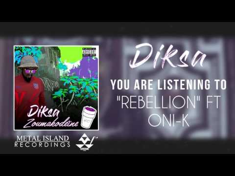DIKSA - Rebellion ft ONI-K | Audio Stream