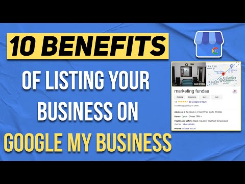 Benefits of Listing your Business on Google My Business | Google My Business Benefits | GMB