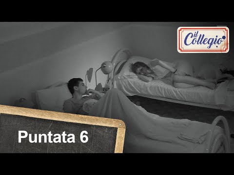 Confidenze notturne tra amici - Sesta puntata - Il Collegio 5