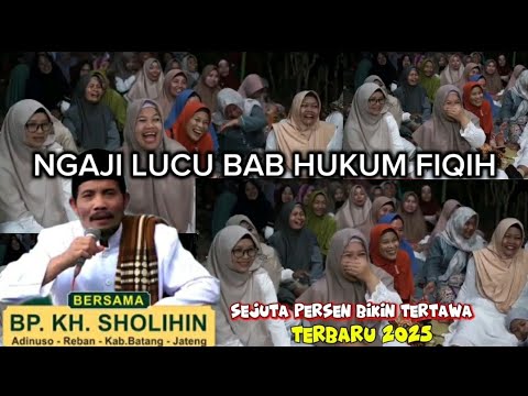 PENGAJIAN ll KH.SHOLIHIN ll TERBARU 2025.