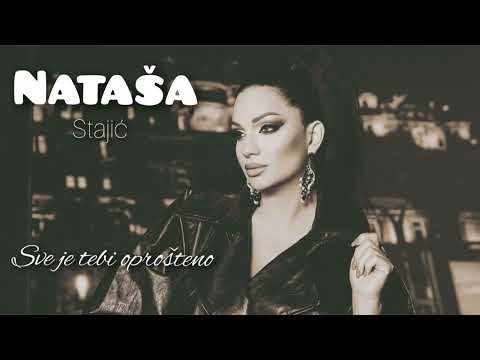 Natasa Stajic - Sve je tebi oprosteno (Audio 2024)