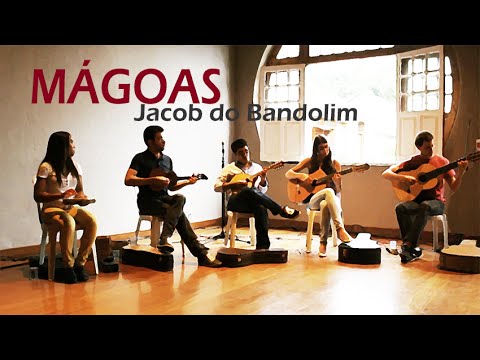 Mágoas (Jacob do Bandolim) - grupo Água de Vintém