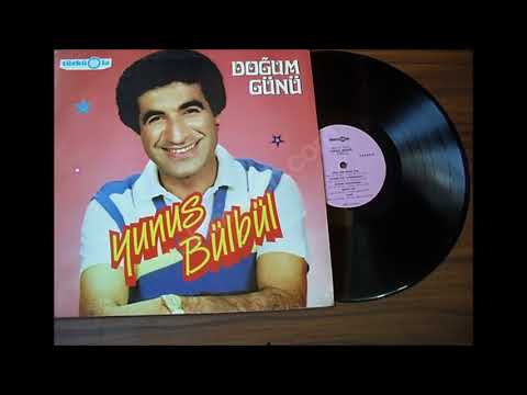Yunus Bülbül - Doğum Günü [ Eski Versiyon ]