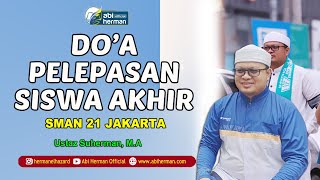 Download lagu VIRAL ! DOA PERPISAHAN SISWA AKHIR SMAN 21 JAKARTA mp3