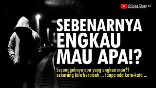 Download lagu Sebenarya engkau mau apa ? - Puisi karya Buya Syakur Yasin mp3 Download lagu Sebenarya engkau mau apa ? - Puisi karya Buya Syakur Yasin mp3