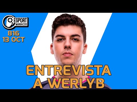 ¡Entrevista a Werlyb! ¡Los MEJORES JUGADORES del WORLDS! - Esportmaníacos 816
