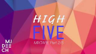 HIGH FIVE Mixtape (2/5) - Christian Electro Dance Mixtape