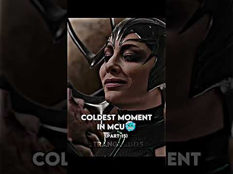 Coldest Moment in MCU 🥶 (Part-15)
