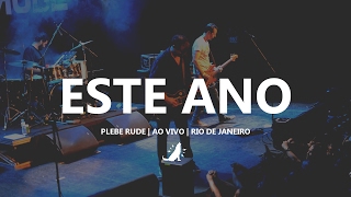 Plebe Rude | Este Ano (Ao vivo)