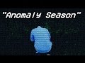 Anomaly Season