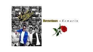 Download lagu Seventeen - Kemarin  (Lirik ) #SadSong mp3