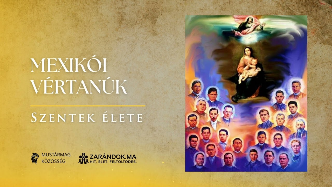 A mexikói egyházüldözés szentjei – Szentek élete