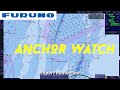 Anchor Watch Furuno Ecdis