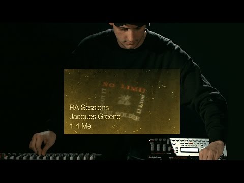 RA Sessions: Jacques Greene - 1 4 Me | Resident Advisor