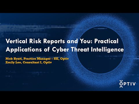 Vertical Risk Reports and You: Practical Applications of Cyber Threat Intelligence