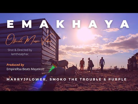 Marryjflower,Smoko The Trouble, Purple - Emakhaya (Official Music Video)