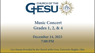 Music Concert Grades 1, 2, &amp; 4  12/14/23 7:00 PM