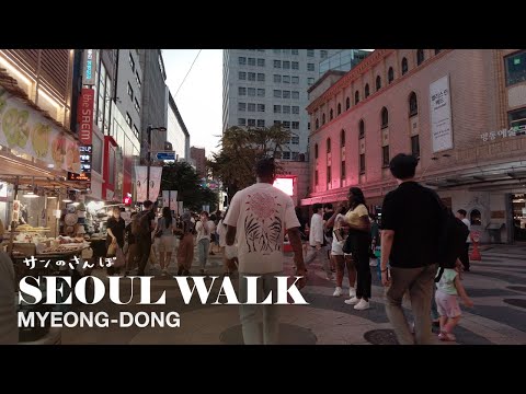 [4K] Caminhe por Seul Myeong-dong até a estação Euljiro em uma noite de fim de semana (2022.08.20)