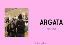 Download lagu Argata - Romi Jahat | Lirik Lagu mp3