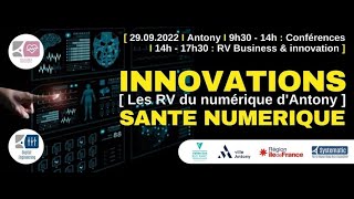 [Replay] Innovations e sante à Antony – 29.09.2022