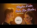 Mujhe Kaise Pata Na Chala Status Meet Bros New Song Whatsapp Status Mujhe Kaise Pata Na Chala